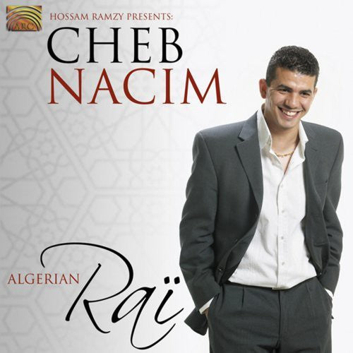 Cheb Nacim - Algerian Rai
