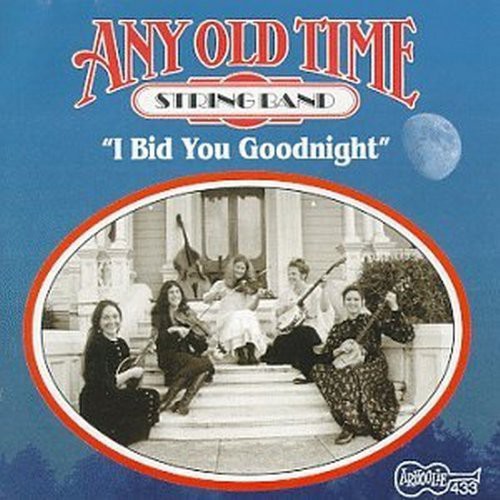Any String Band - I Bid You Goodnight