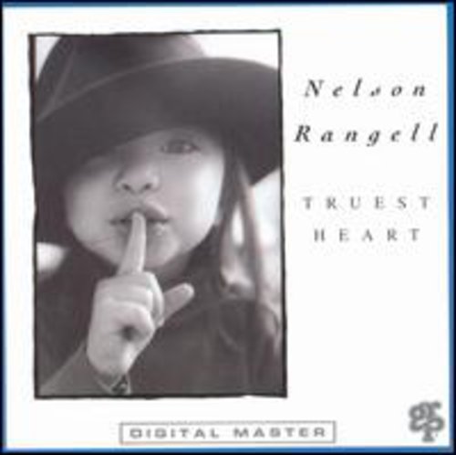 Nelson Rangell - Truest Heart