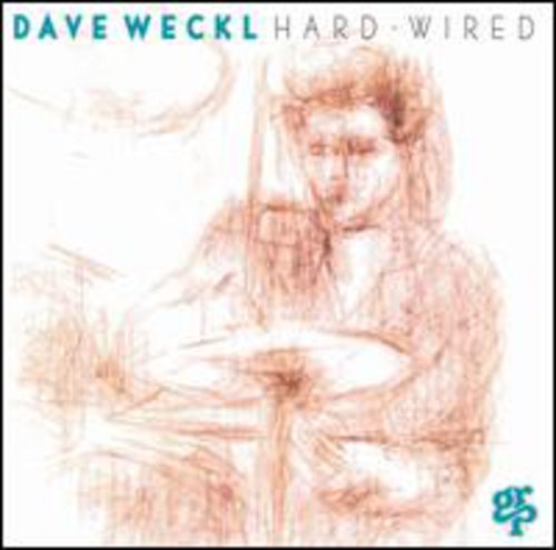 Dave Weckl - Hard Wired
