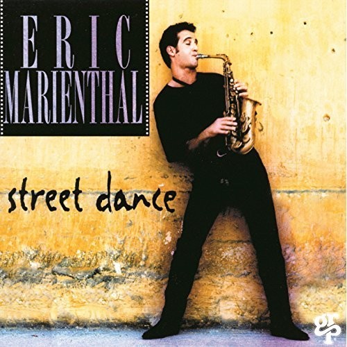 Eric Marienthal - Street Dance