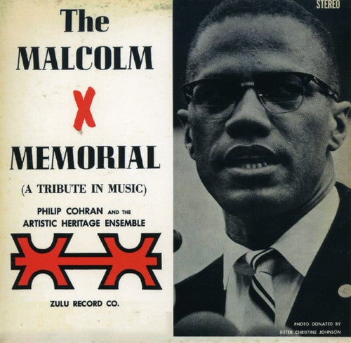 Philip Cohran / Artistic Heritage Ensemble - Malcolm X Memorial (A Tribute in Music)