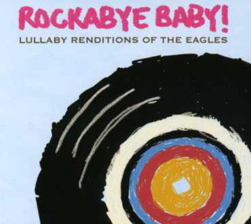 Steven Charles Boone - Lullaby Renditions Of The Eagles