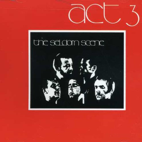 Seldom Scene - Act Three