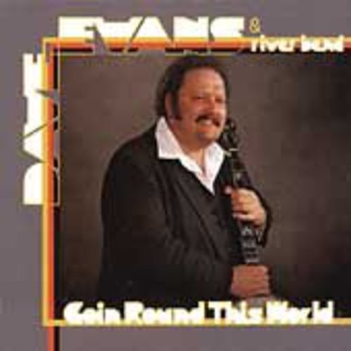 Dave Evans - Goin Round This World