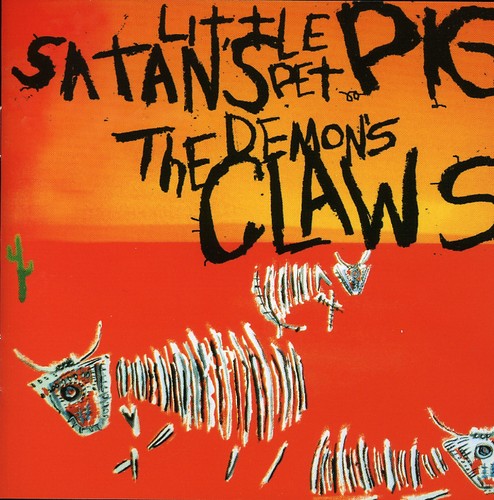 Demon's Claws - Satan's Little Pet Pig
