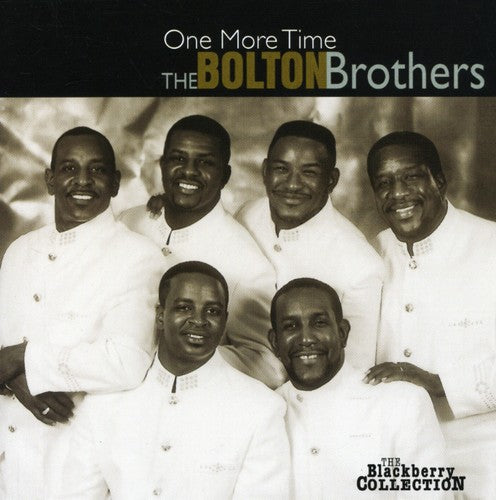 The Bolton Brothers - One More Time