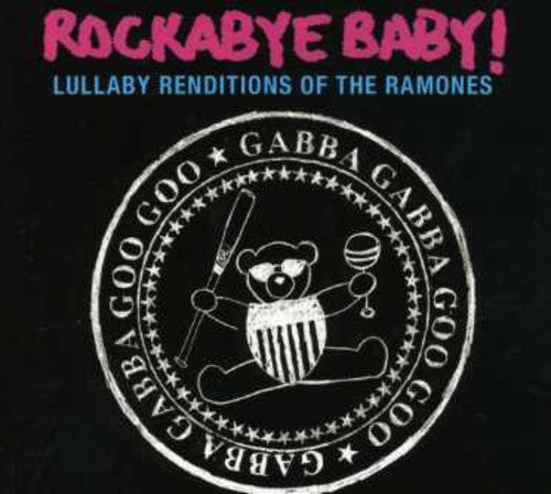 Steven Charles Boone - Lullaby Renditions Of The Ramones