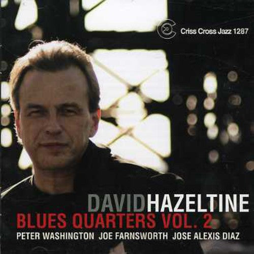David Hazeltine - Blues Quarters, Vol. 2