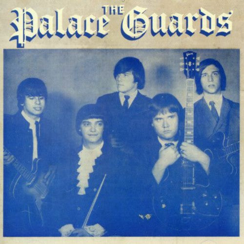 Palace Guards - The Complete Recordings