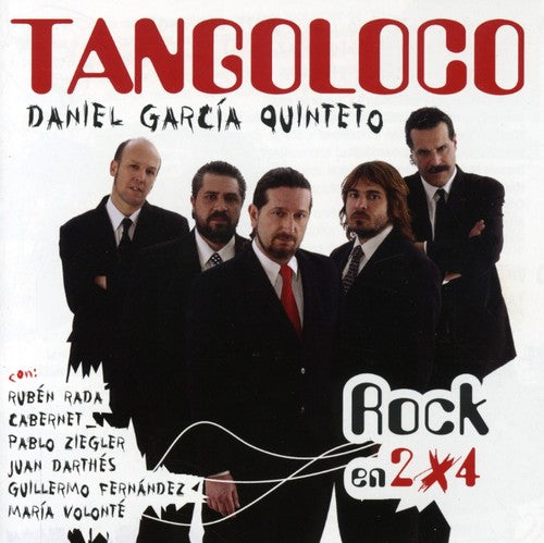Tangoloco/ Quinteto Daniel Gar - Rock en 2 X 4