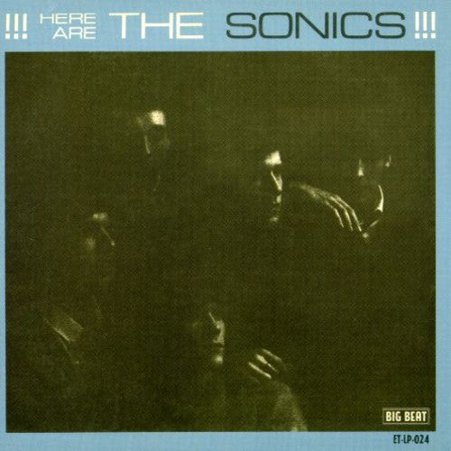 The Sonics - Here Are the Sonics