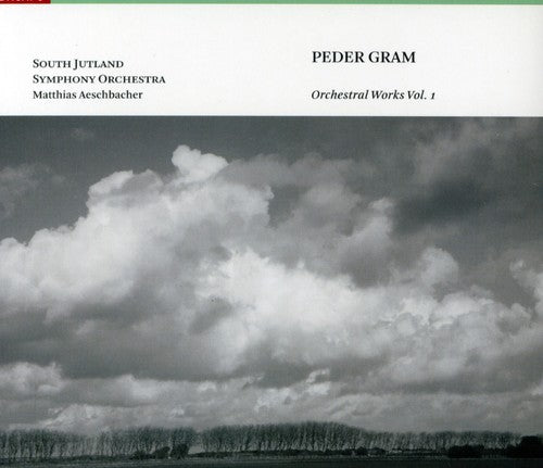 Gram/ South Jutland Symphony Orchestra - Orchestral Works 1