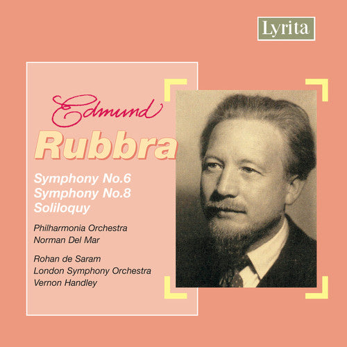 Rubbra/ De Saram/ Pao/ Lso/ Del Mar/ Handley - Symphonies 6 & 8