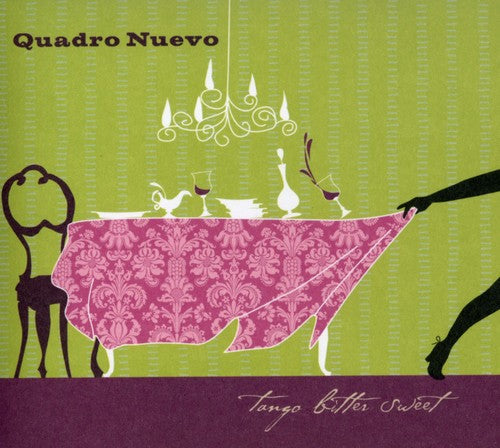 Quadro Nuevo - Tango Bitter Sweet