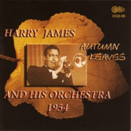 Harry James & His Orchestra - Autumn Leaves