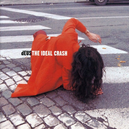 dEUS - Ideal Crash