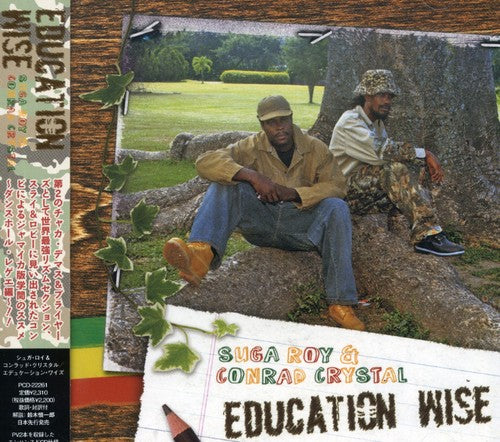 Suga Roy/ Conrad Crystal - Education Wise