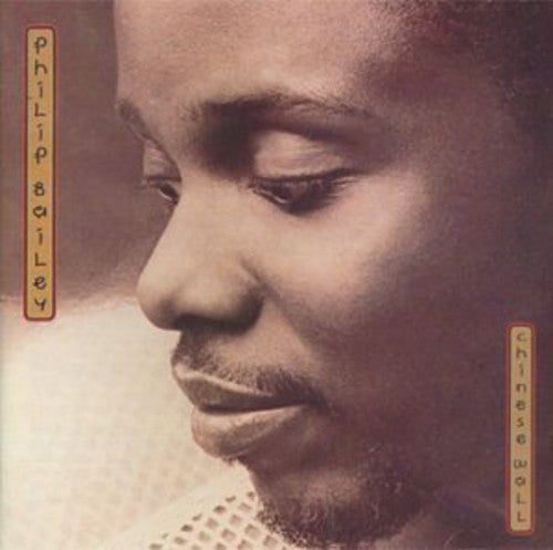 Philip Bailey - Chinese Wall
