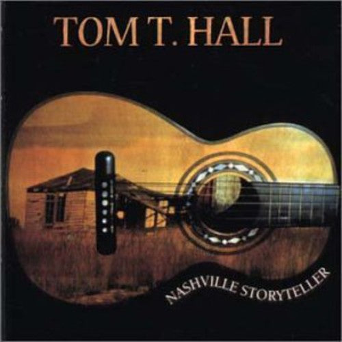 Tom Hall T - Nashville Storyteller