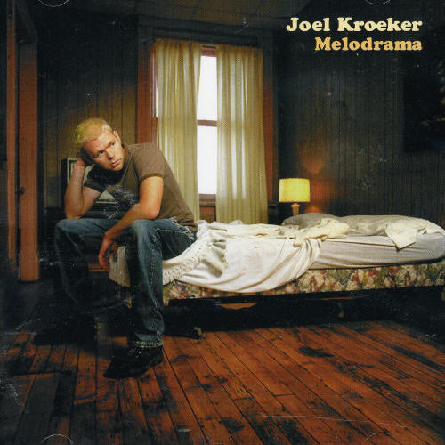 Joel Kroeker - Melodrama