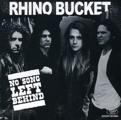 Rhino Bucket - No Song Left Behind