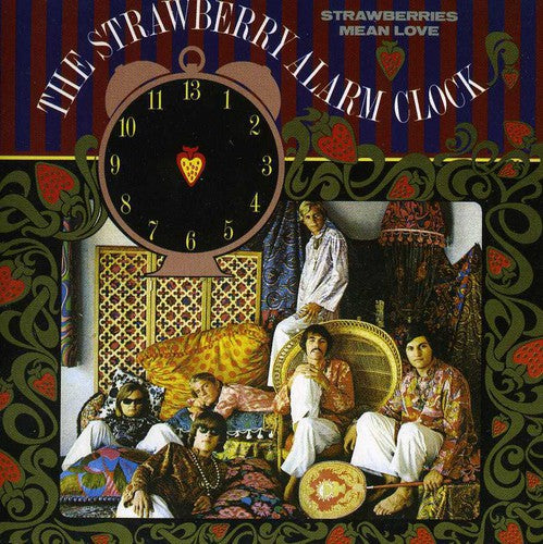 Strawberry Alarm Clock - Strawberries Mean Love