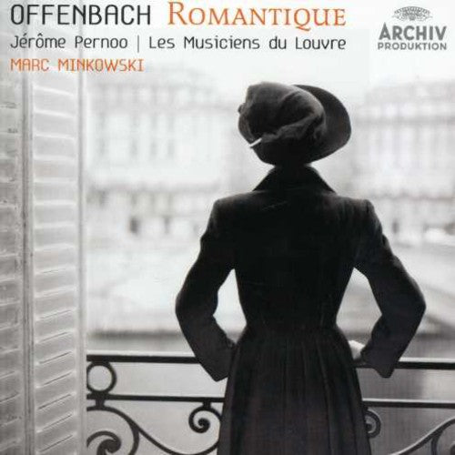 Offenbach/ Musiciens Du Louvre/ Monkowski - Romantique