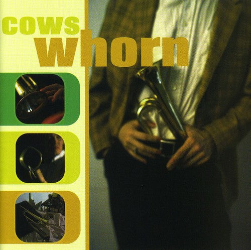 The Cows - Whorn