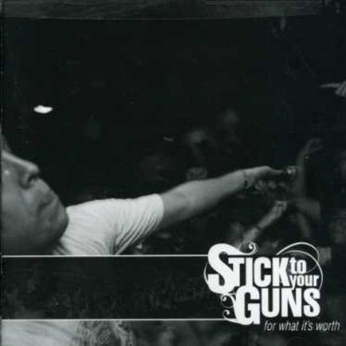 Stick to Your Guns - For What It's Worth