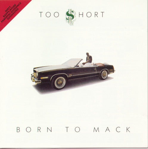 Too Short - Born to Mack