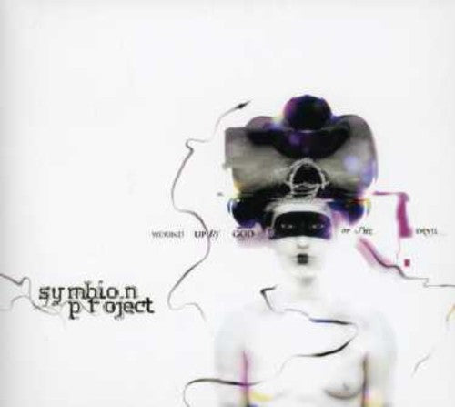 Symbion Project - Wound Up By God or the Devil