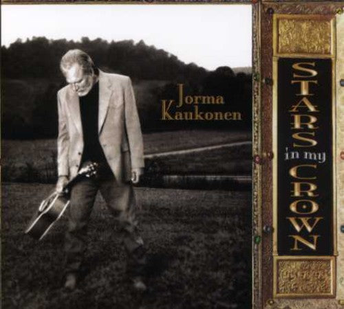 Jorma Kaukonen - Stars in My Crown