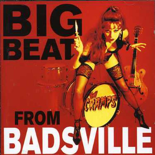 Cramps - Big Beat from Badsville