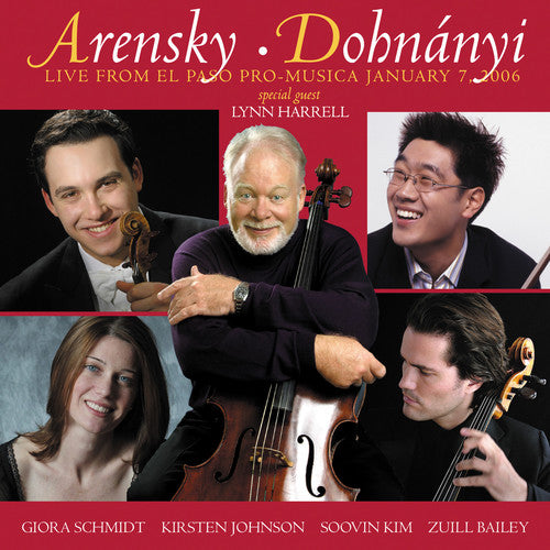 Arensky/ Dohnanyi/ Bailey/ Harrell - Live from El Paso Pro-Musica