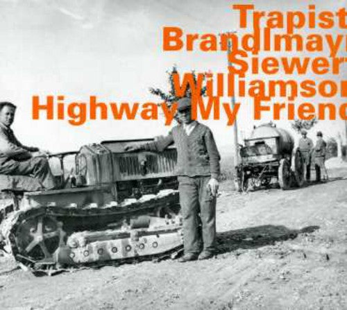 Williamson & Brandlmayr & Siew - Highway My Friend