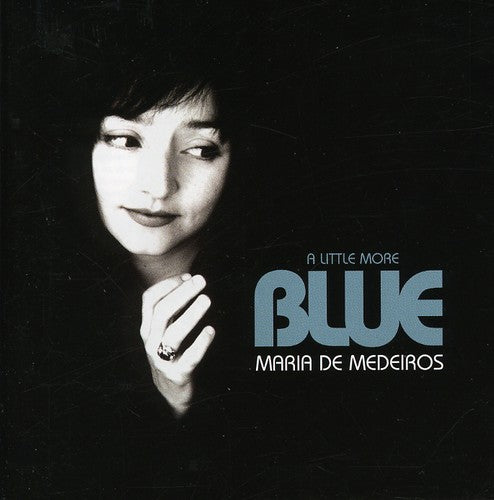 Maria Medeiros - A Little More Blue