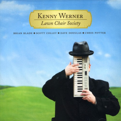 Kenny Werner - Lawn Chair Society