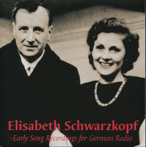 Rameau/ Bach/ Gluck/ Schwarzkopf - Early Song Recordings for German Radio