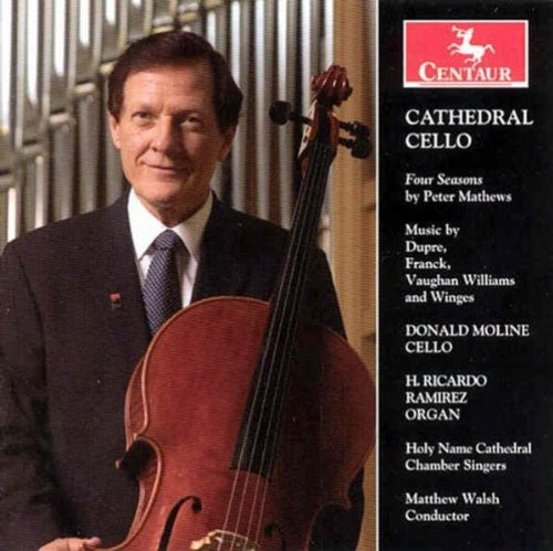 Franck/ Mathews/ Winges/ Dupre/ Moline - Cathedral Cello