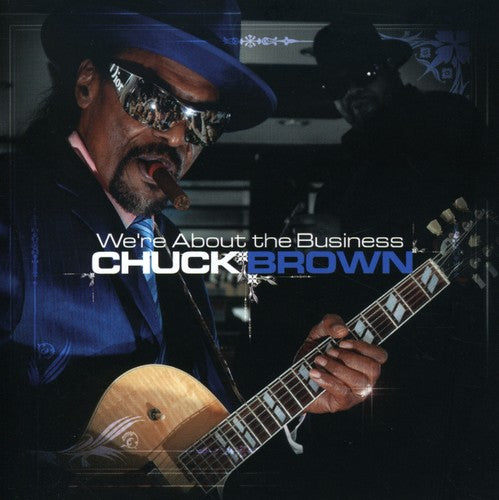 Chuck Brown - We're About the Business