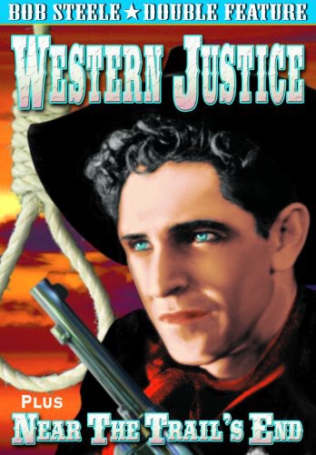 Western Justice / Near the Trail's End
