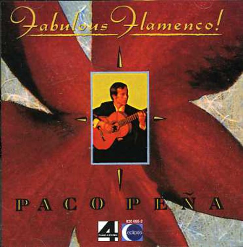 Paco Pena - Fabulous Flamenco