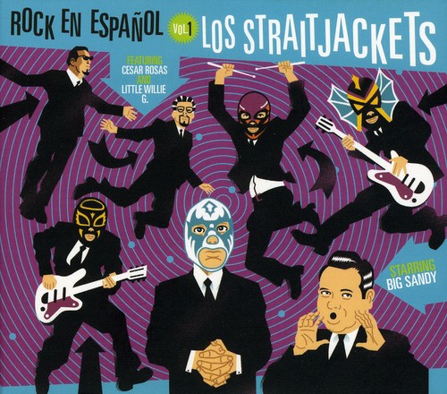Los StraitJackets - Rock En Espanol, Vol. 1