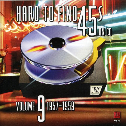 Various Artists - Hard to Find 45's on CD 9 1957-1960 / Various
