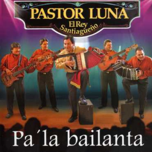 Pastor Luna - Pa la Bailanta