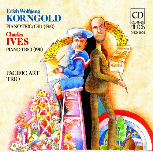 Ives/ Korngold/ Pacific Arts Trio - Piano Trio