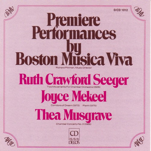Boston Musica Viva/ Pittman/ Musgrave - Premiere Performances