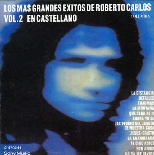 Roberto Carlos - Grandes Exitos en Castellano