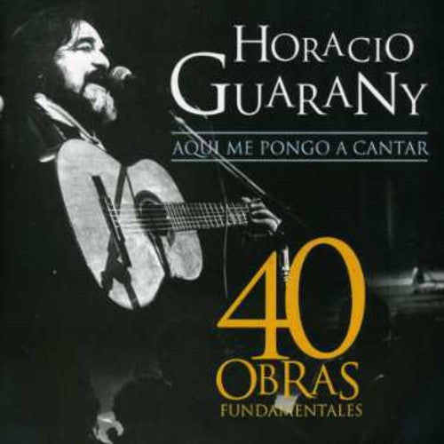 Horacio Guarany - 40 Obras Fundamentales